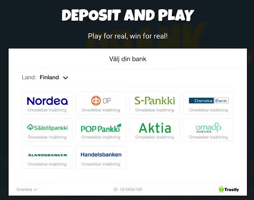 Valitse pankkisi ja aloita pelaaminen välittömästi